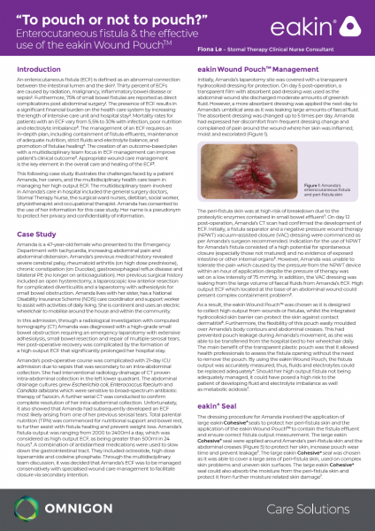 “To pouch or not to pouch?” Enterocutaneous fistula & the effective use of the eakin Wound Pouch